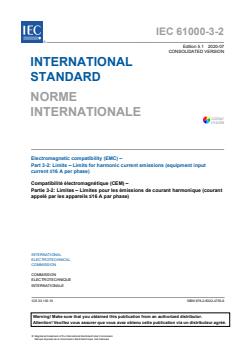 IEC 61000-3-2:2018 IEC 61000-3-2:2018+AMD1:2020 CSV - Electromagnetic compatibility (EMC) - Part 3-2: Limits - Limits for harmonic current emissions (equipment input current ≤16 A per phase)
Released:7/14/2020 - Page 3 preview