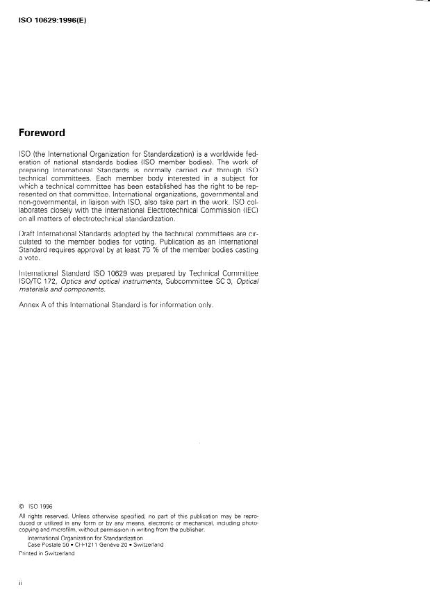 ISO 10629:1996 ISO 10629:1996 - Raw optical glass -- Resistance to attack by aqueous alkaline solutions at 50 degrees C -- Test method and classification - Page 2 preview