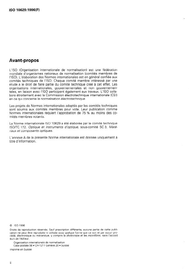 ISO 10629:1996 ISO 10629:1996 - Verre d'optique brut -- Résistance a l'attaque par des solutions aqueuses alcalines a 50 degrés C -- Méthode d'essai et classification - Page 2 preview