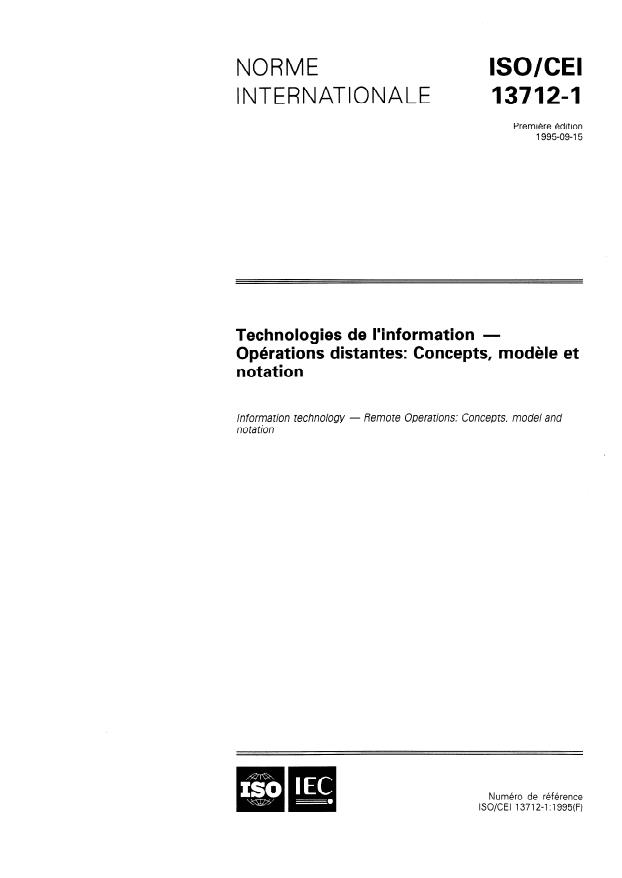 ISO/IEC 13712-1:1995 - Technologies de l'information -- Opérations distantes: Concepts, modele et notation