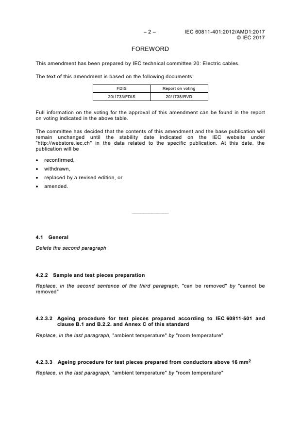 IEC 60811-401:2012/AMD1:2017 IEC 60811-401:2012/AMD1:2017 - Amendment 1 - Electric and optical fibre cables - Test methods for non-metallic materials - Part 401: Miscellaneous tests - Thermal ageing methods - Ageing in an air oven - Page 4 preview