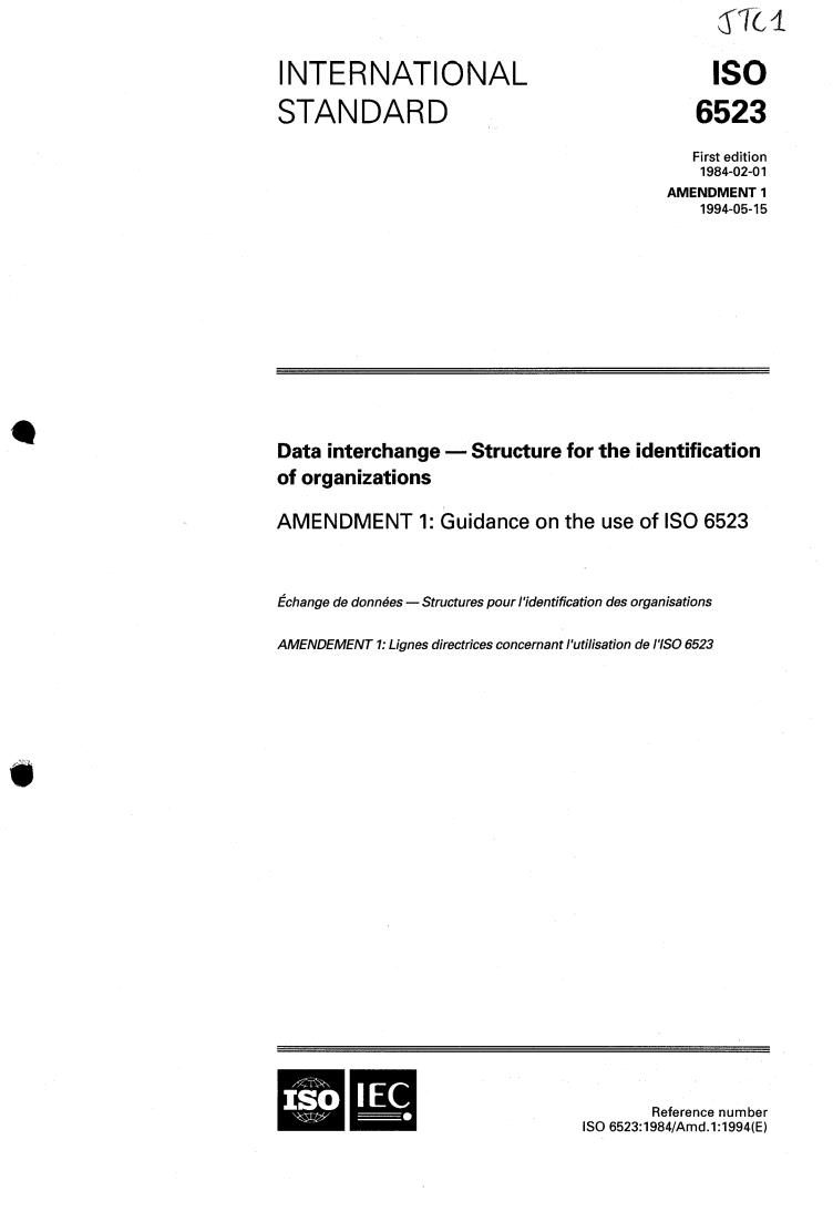ISO 6523:1984/Amd 1:1994 - Data interchange — Structures for the identification of organizations — Amendment 1
Released:4/28/1994