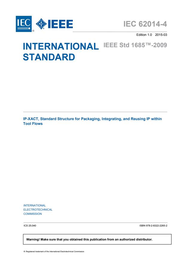 IEC 62014-4:2015 - IP-XACT, Standard Structure for Packaging, Integrating, and Reusing IP within Tool Flows