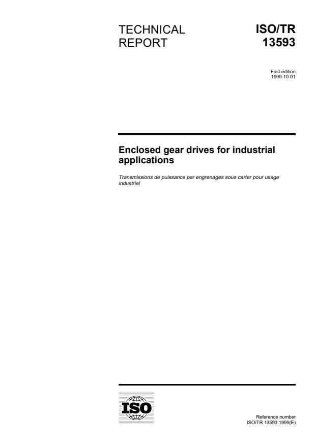 ISO/TR 13593:1999 - Enclosed gear drives for industrial applications