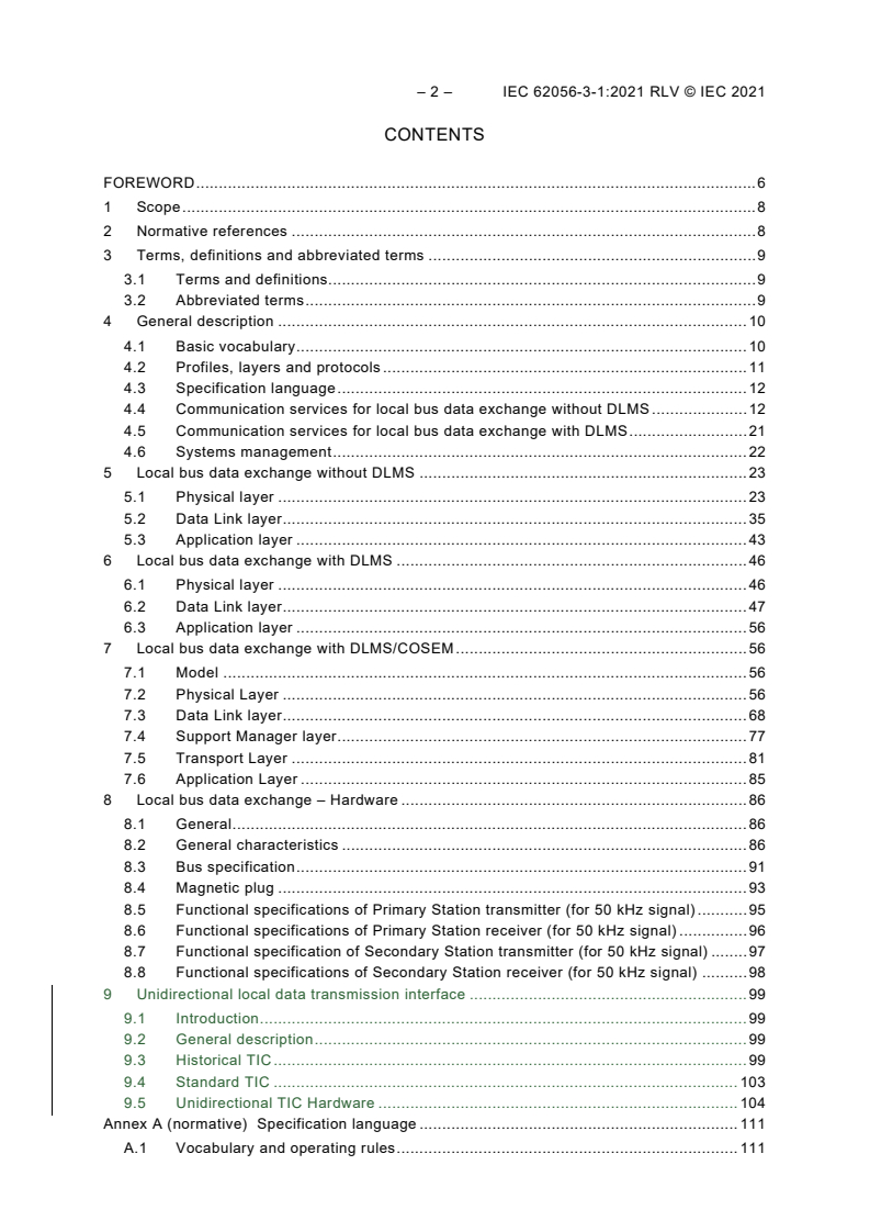IEC 62056-3-1:2021 IEC 62056-3-1:2021 RLV - Electricity metering data exchange - The DLMS/COSEM suite - Part 3-1: Use of local area networks on twisted pair with carrier signalling
Released:7/7/2021
Isbn:9782832251744 - Page 4 preview