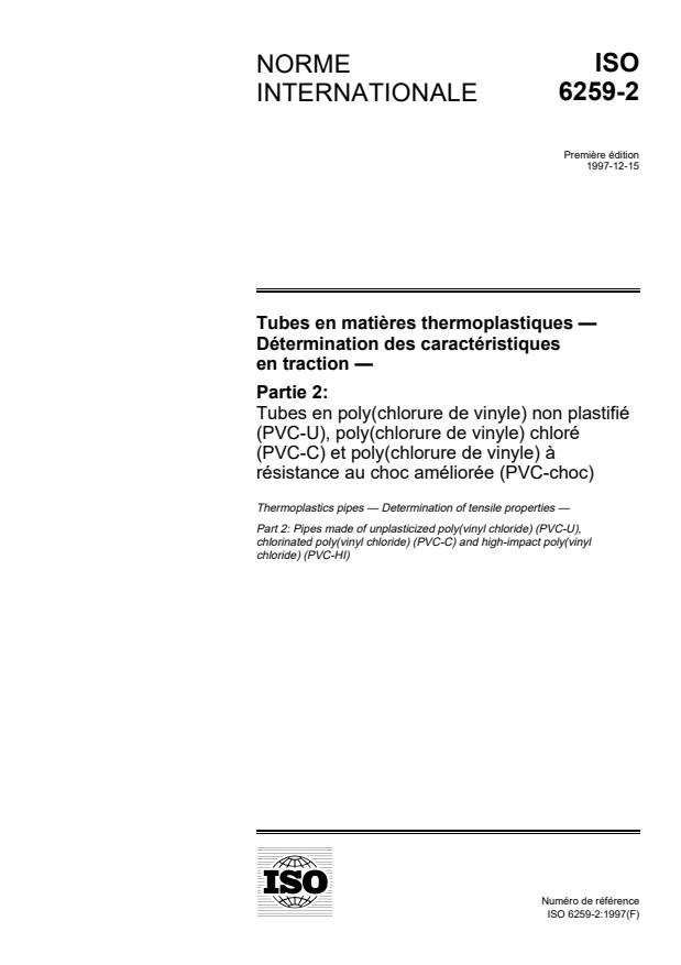 ISO 6259-2:1997 - Tubes en matieres thermoplastiques -- Détermination des caractéristiques en traction