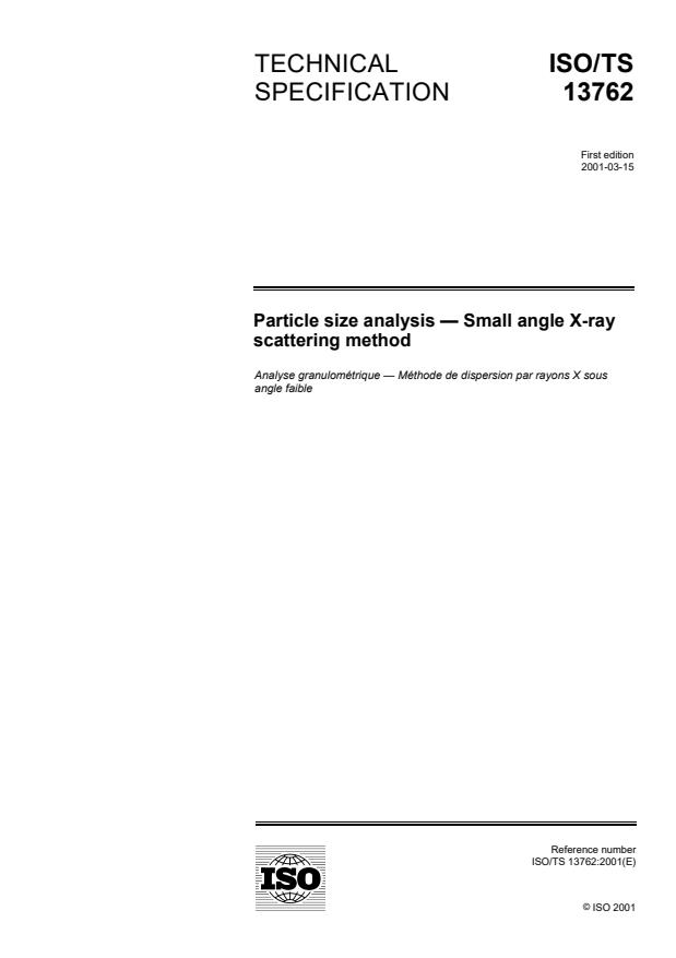 ISO/TS 13762:2001 - Particle size analysis -- Small angle X-ray scattering method