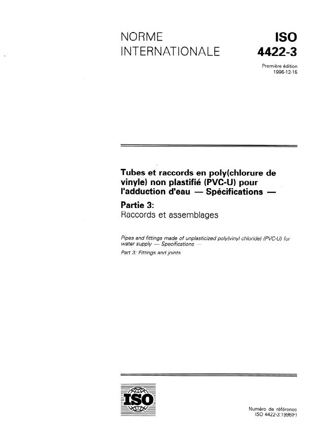 ISO 4422-3:1996 - Tubes et raccords en poly(chlorure de vinyle) non plastifié (PVC-U) pour l'adduction d'eau -- Spécifications