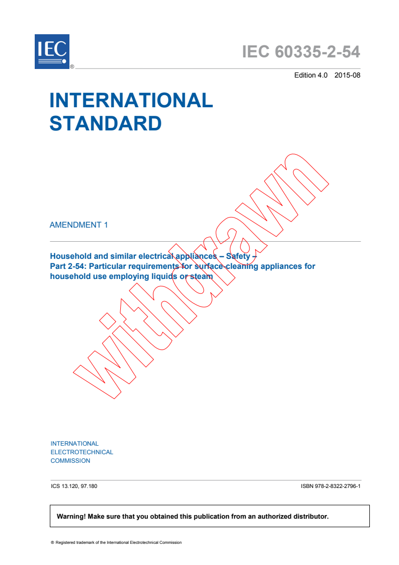 IEC 60335-2-54:2008/AMD1:2015 - Amendment 1 - Household and similar electrical appliances - Safety - Part 2-54: Particular requirements for surface-cleaning appliances for household use employing liquids or steam
Released:8/5/2015
Isbn:9782832227961