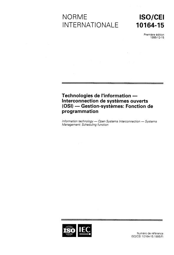 ISO/IEC 10164-15:1995 - Technologies de l'information -- Interconnexion de systemes ouverts (OSI) -- Gestion-systemes: Fonction de programmation