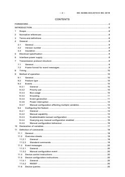 IEC 62386-333:2018 - Digital addressable lighting interface - Part 333: Particular requirements for control devices - Manual configuration (feature type 33)
Released:4/10/2018
Isbn:9782832255209 - Page 4 preview