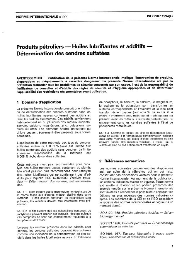 ISO 3987:1994 - Produits pétroliers -- Huiles lubrifiantes et additifs -- Détermination des cendres sulfatées