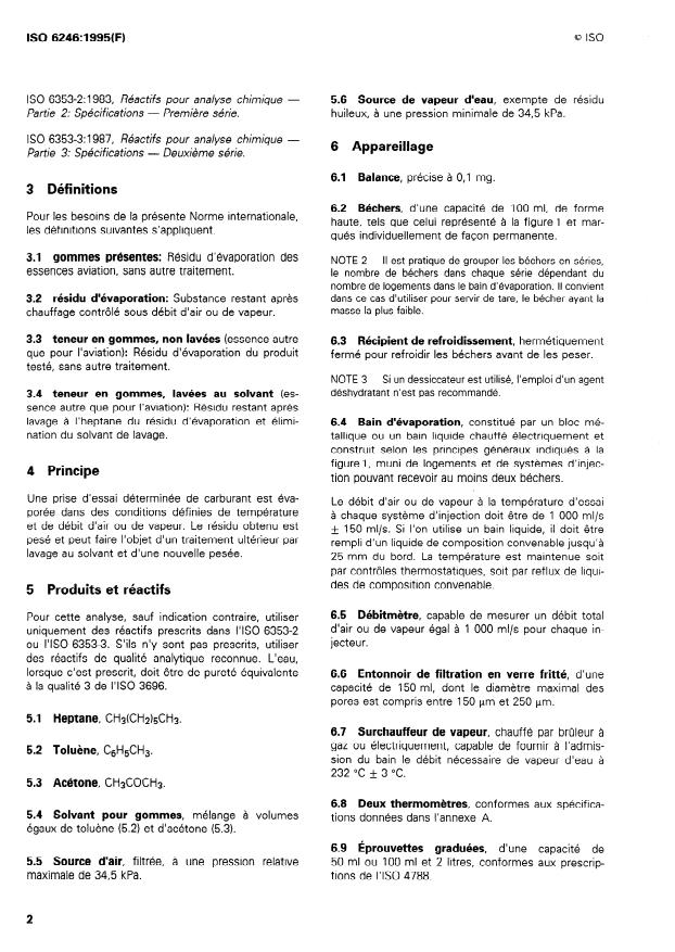 ISO 6246:1995 ISO 6246:1995 - Produits pétroliers -- Teneur en gommes des distillats légers et moyens -- Méthode d'évaporation au jet - Page 4 preview