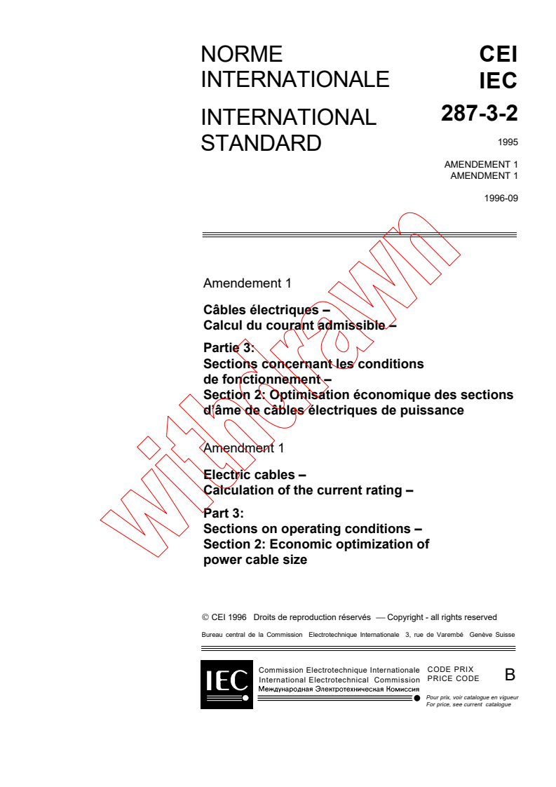 IEC 60287-3-2:1995/AMD1:1996 - Amendment 1 - Electric cables  - Calculation of the current rating - Part 3: Sections on operating conditions - Section 2: Economic optimization of power cable size
Released:10/9/1996