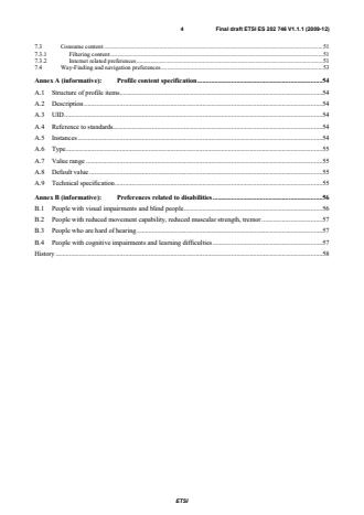 SIST ES 202 746 V1.1.1:2010 ETSI ES 202 746 V1.1.1 (2009-12) - Human Factors (HF); Personalization and User Profile Management; User Profile Preferences and Information - Page 4 preview