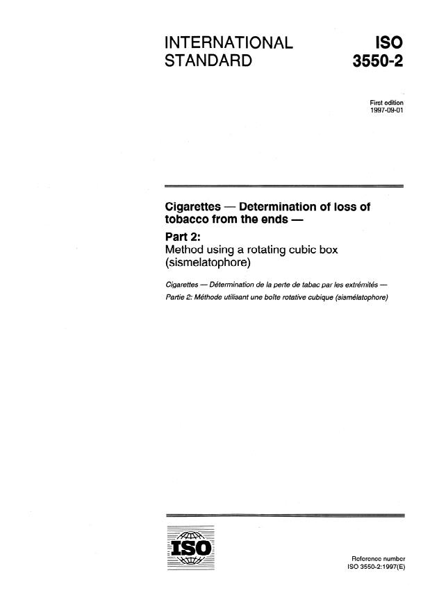 ISO 3550-2:1997 - Cigarettes -- Determination of loss of tobacco from the ends