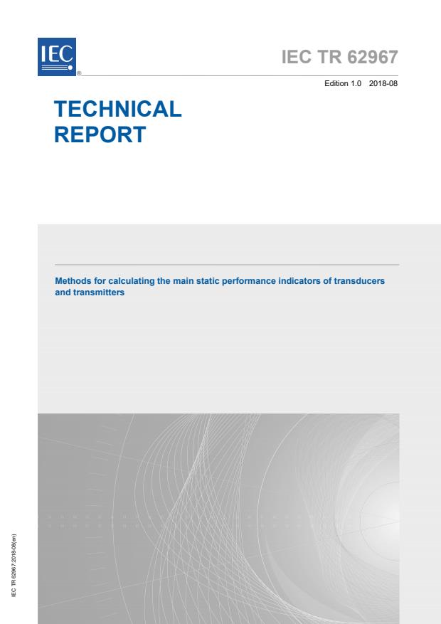 IEC TR 62967:2018 - Methods for calculating the main static performance indicators of transducers and transmitters
