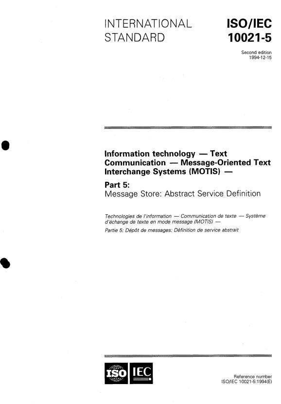 ISO/IEC 10021-5:1994 - Information technology -- Text Communication -- Message-Oriented Text Interchange Systems (MOTIS)