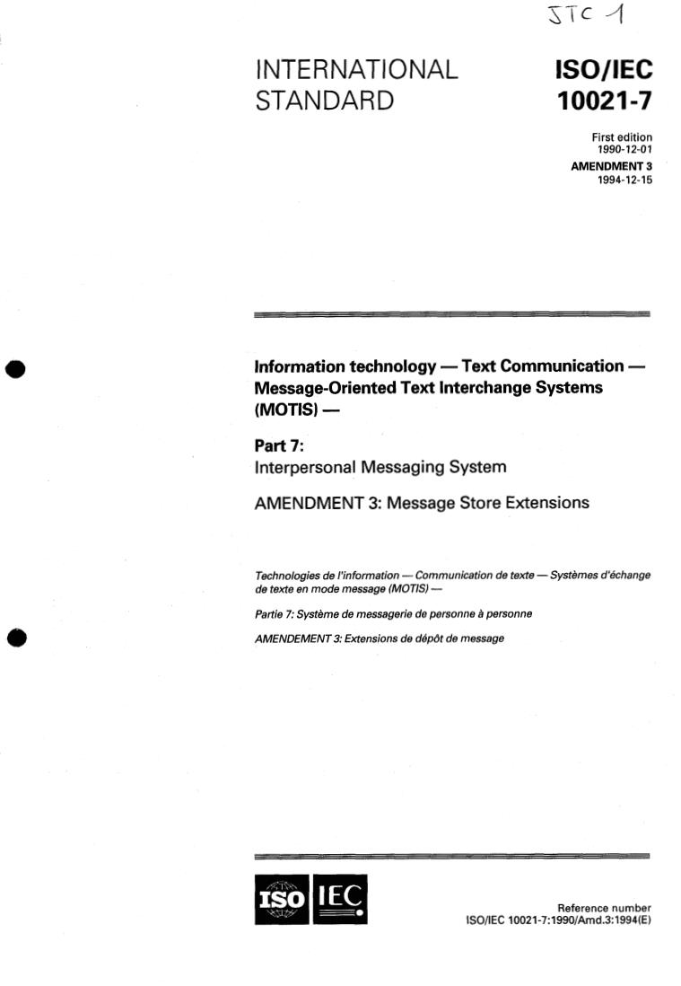 ISO/IEC 10021-7:1990/Amd 3:1994 - Information technology — Text Communication — Message-Oriented Text Interchange Systems (MOTIS) — Part 7: Interpersonal Messaging System — Amendment 3
Released:12/22/1994
