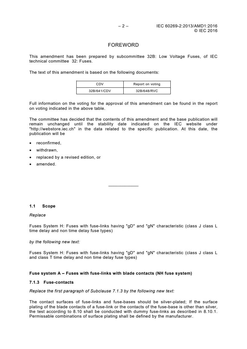 IEC 60269-2:2013/AMD1:2016 IEC 60269-2:2013/AMD1:2016 - Amendment 1 - Low-voltage fuses - Part 2: Supplementary requirements for fuses for use by authorized persons (fuses mainly for industrial application) - Examples of standardized systems of fuses A to K - Page 4 preview