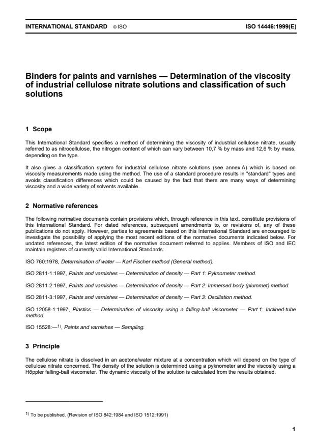 ISO 14446:1999 ISO 14446:1999 - Binders for paints and varnishes -- Determination of the viscosity of industrial cellulose nitrate solutions and classification of such solutions - Page 3 preview