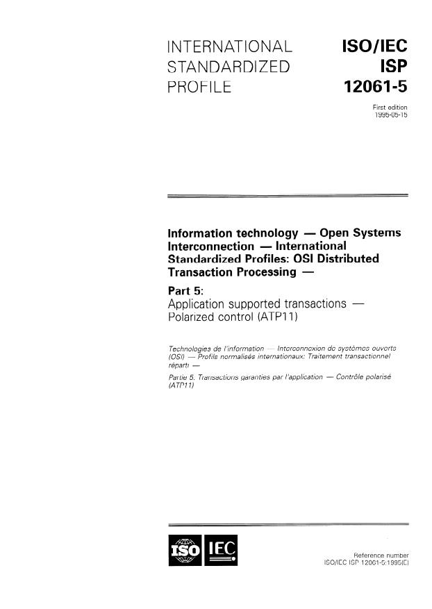 ISO/IEC ISP 12061-5:1995 - Information technology -- Open Systems Interconnection -- International Standardized Profile: OSI Distributed Transaction Processing