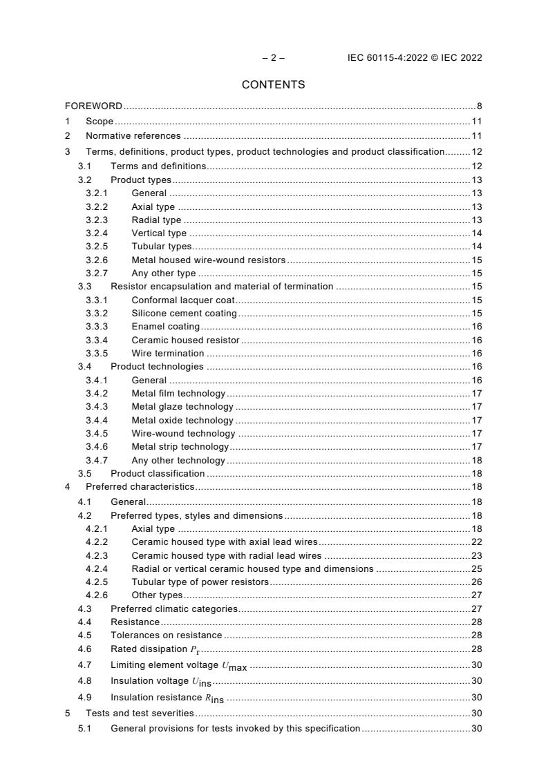 IEC 60115-4:2022 IEC 60115-4:2022 - Fixed resistors for use in electronic equipment - Part 4: Sectional specification: Power resistors for through hole assembly on circuit boards (THT) or for assembly on chassis
Released:11/29/2022 - Page 4 preview