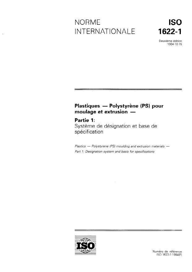 ISO 1622-1:1994 - Plastiques -- Polystyrene (PS) pour moulage et extrusion