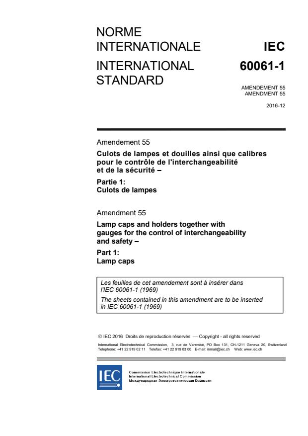 IEC 60061-1:1969/AMD55:2016 - Amendment 55 - Lamp caps and holders together with gauges for the control of interchangeability and safety - Part 1: Lamp caps