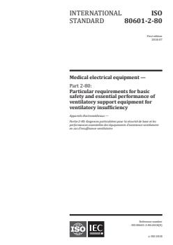 ISO 80601-2-80:2018 - Medical electrical equipment - Part 2-80: Particular requirements for basic safety and essential performance of ventilatory support equipment for ventilatory insufficiency - Page 1 preview