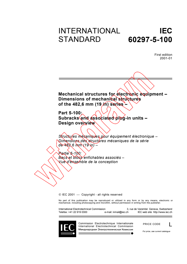 IEC 60297-5-100:2001 - Mechanical structures for electronic equipment - Dimensions of mechanical structures of the 482,6 mm (19 in) series - Part 5-100: Subracks and associated plug-in units - Design overview
Released:1/24/2001
Isbn:2831855772