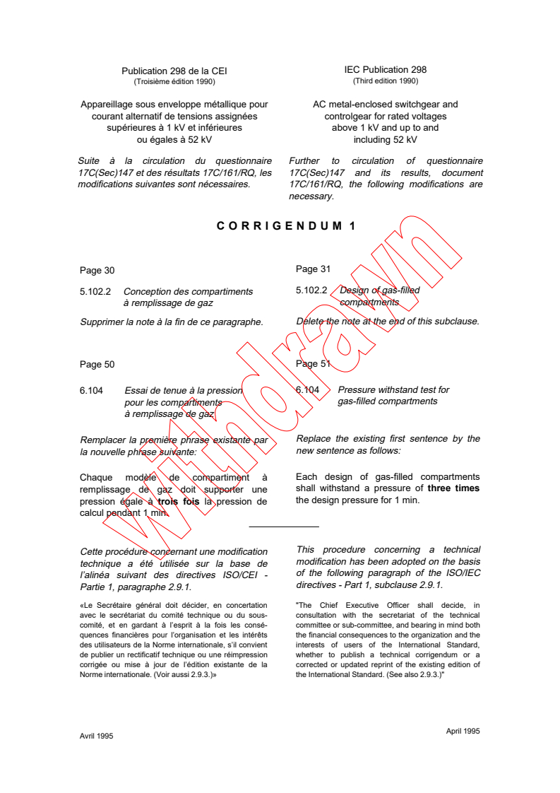 IEC 60298:1990/COR1:1995 - Corrigendum 1 - A.C. metal-enclosed switchgear and controlgear for rated voltages above 1 kV and up to and including 52 kV
Released:4/1/1995
