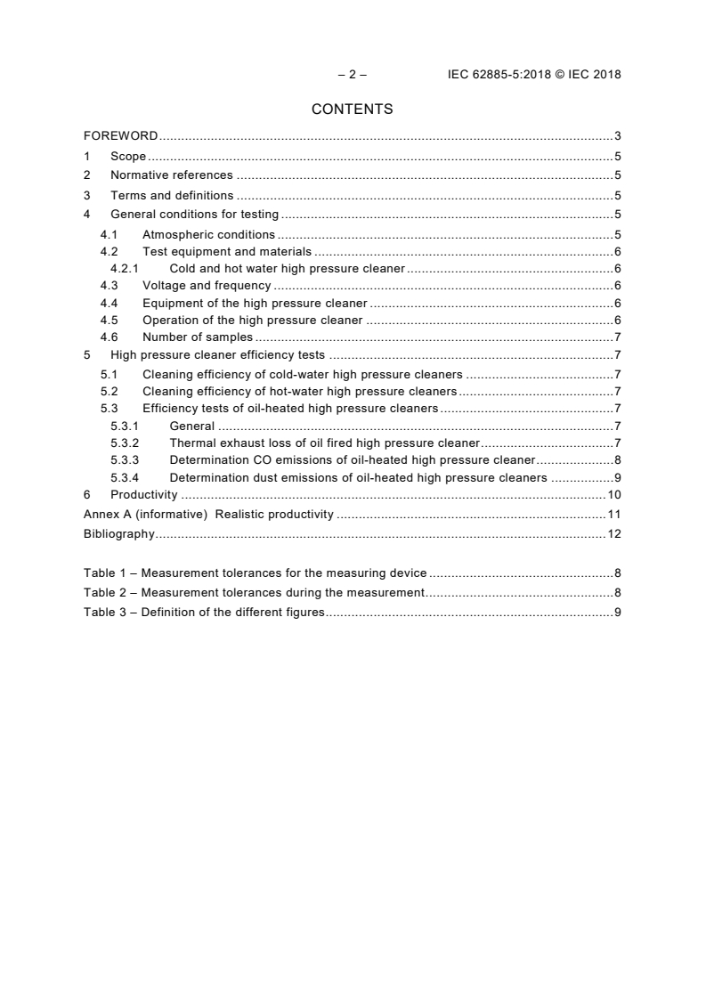 SIST IEC/TR 61000-2-7:1999 IEC 62885-5:2018 - Surface cleaning appliances - Part 5: High pressure cleaners and steam cleaners for household and commercial use - Methods for measuring performance
Released:8/29/2018
Isbn:9782832259696 - Page 4 preview