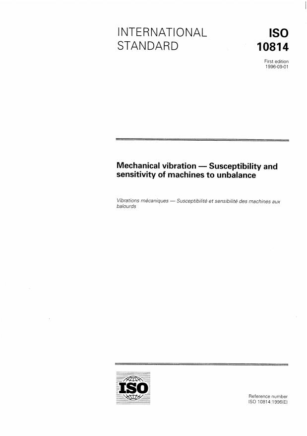 ISO 10814:1996 - Mechanical vibration -- Susceptibility and sensitivity of machines to unbalance
