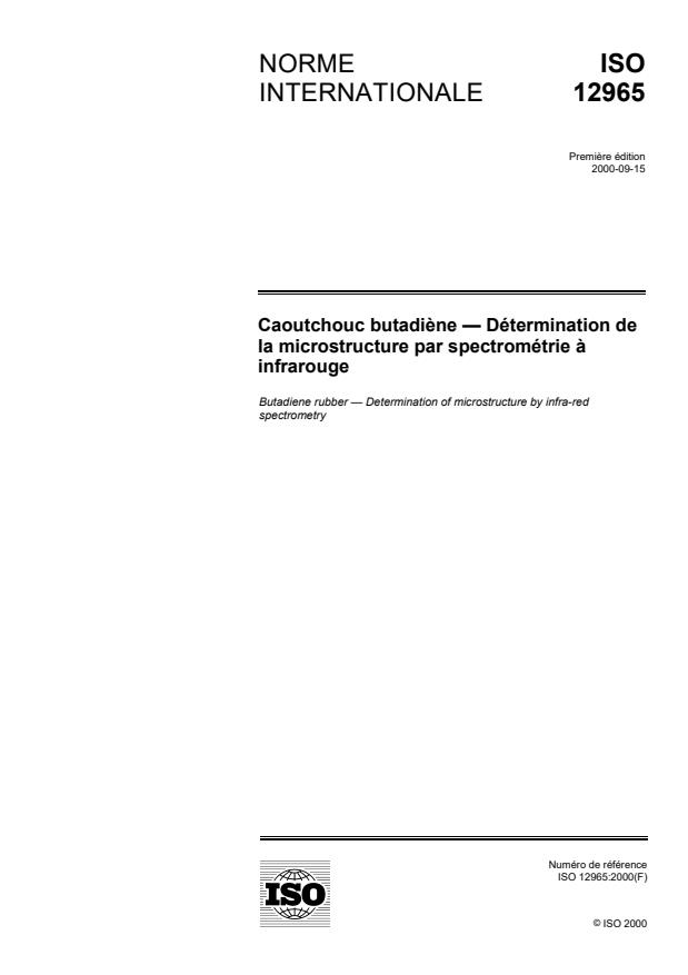 ISO 12965:2000 - Caoutchouc butadiene  -- Détermination de la microstructure par spectrométrie a infrarouge
