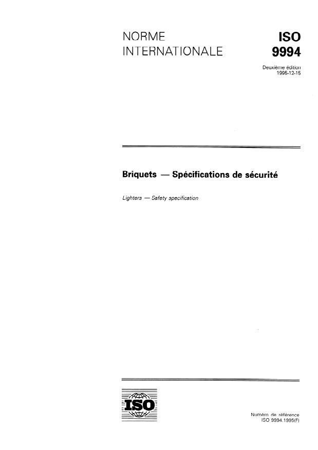 ISO 9994:1995 - Briquets -- Spécifications de sécurité