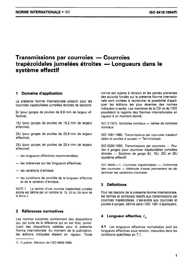ISO 8419:1994 - Transmissions par courroies -- Courroies trapézoidales jumelées étroites -- Longueurs dans le systeme effectif