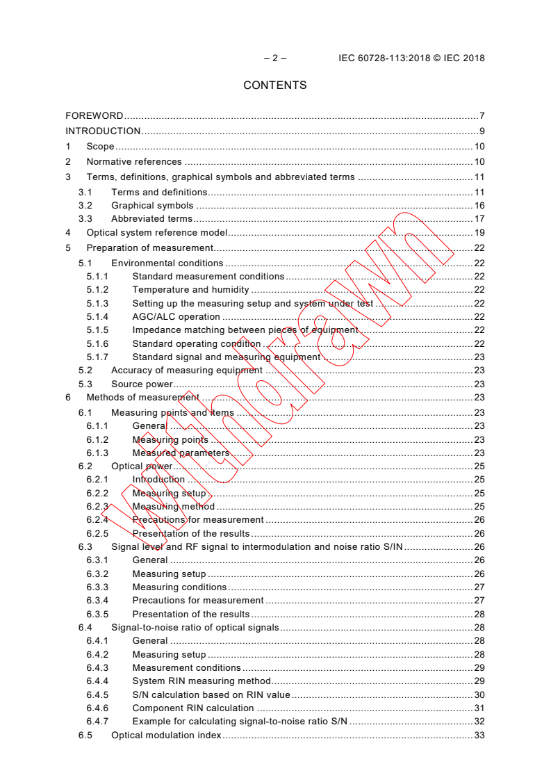 IEC 60728-113:2018 IEC 60728-113:2018 - Cable networks for television signals, sound signals and interactive services - Part 113: Optical systems for broadcast signal transmissions loaded with digital channels only
Released:7/10/2018
Isbn:9782832258446 - Page 4 preview