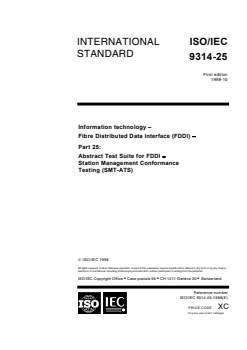 ISO/IEC 9314-25:1998 ISO/IEC 9314-25:1998 - Information technology — Fibre Distributed Data Interface (FDDI) — Part 25: Abstract test suite for FDDI — Station Management Conformance Testing (SMT-ATS)
Released:10/1/1998 - Page 1 preview