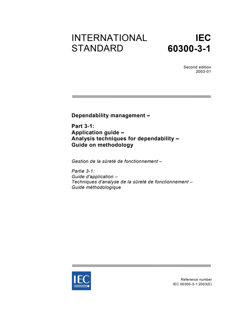IEC 60300-3-1:2003 - Dependability management - Part 3-1: Application guide - Analysis techniques for dependability - Guide on methodology
Released:1/28/2003
Isbn:2831867916