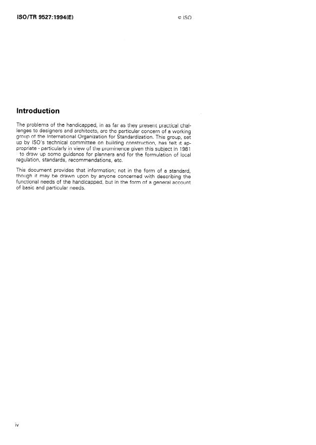 ISO/TR 9527:1994 ISO/TR 9527:1994 - Building construction -- Needs of disabled people in buildings -- Design guidelines - Page 4 preview