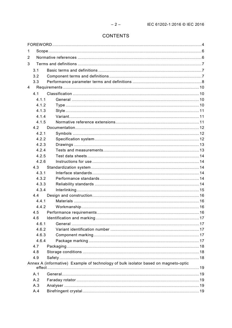 IEC 61202-1:2016 IEC 61202-1:2016 - Fibre optic interconnecting devices and passive components - Fibre optic isolators - Part 1: Generic specification
Released:12/8/2016
Isbn:9782832236819 - Page 4 preview