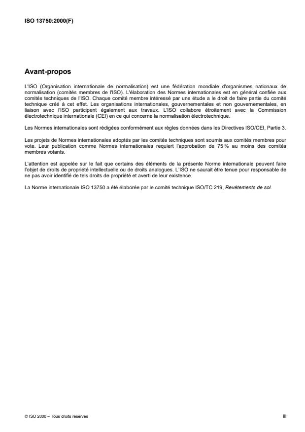 ISO 13750:2000 - Revetements de sol textiles -- Détermination de la résistance au tachage par des colorants alimentaires acides