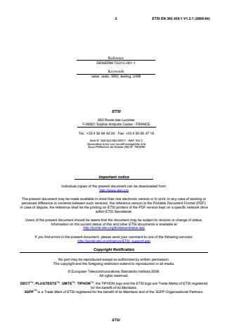 SIST EN 302 435-1 V1.2.1:2008 ETSI EN 302 435-1 V1.2.1 (2008-04) - Electromagnetic compatibility and Radio spectrum Matters (ERM); Short Range Devices (SRD); Technical characteristics for SRD equipment using Ultra WideBand technology (UWB); Building Material Analysis and Classification equipment applications operating in the frequency band from 2,2 GHz to 8 GHz; Part 1: Technical characteristics and test methods - Page 2 preview