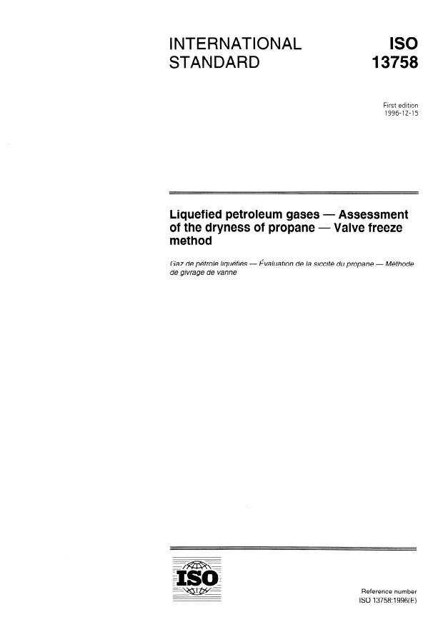 ISO 13758:1996 - Liquefied petroleum gases -- Assessment of the dryness of propane -- Valve freeze method