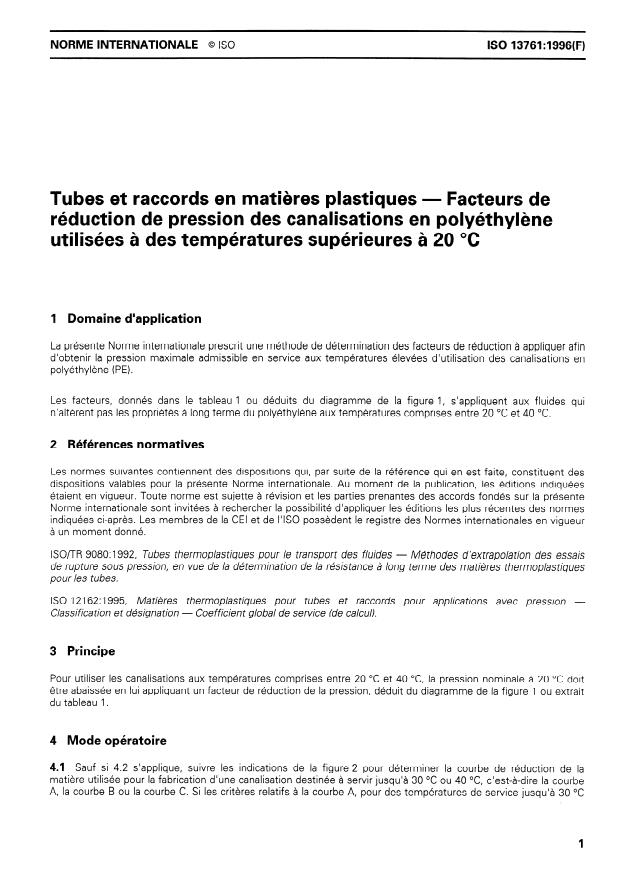ISO 13761:1996 - Tubes et raccords en matieres plastiques -- Facteurs de réduction de pression des canalisations en polyéthylene utilisées a des températures supérieures a 20 degrés C