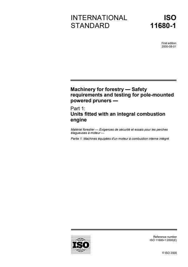 ISO 11680-1:2000 - Machinery for forestry -- Safety requirements and testing for pole-mounted powered pruners