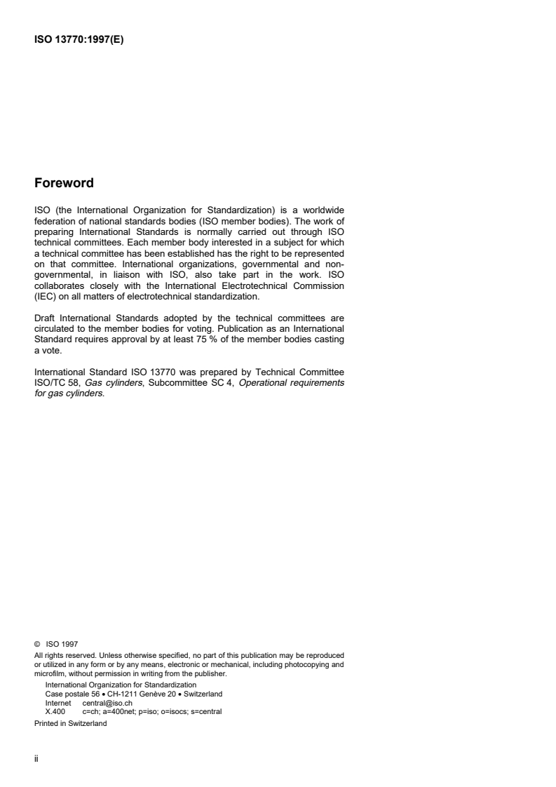 ISO 13770:1997 ISO 13770:1997 - Aluminium alloy gas cylinders — Operational requirements for avoidance of neck and shoulder cracks
Released:12/25/1997 - Page 2 preview