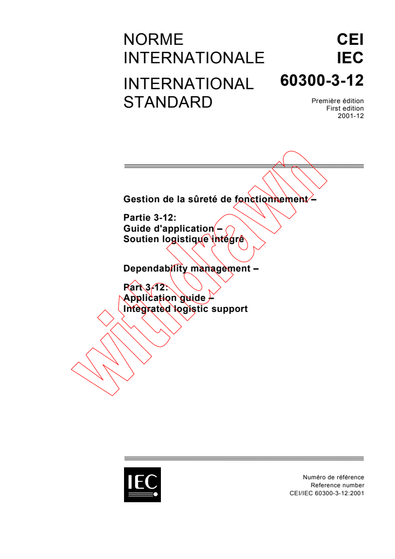 IEC 60300-3-12:2001 - Dependability management - Part 3-12: Application guide -  Integrated logistic support
Released:12/18/2001
Isbn:2831860997