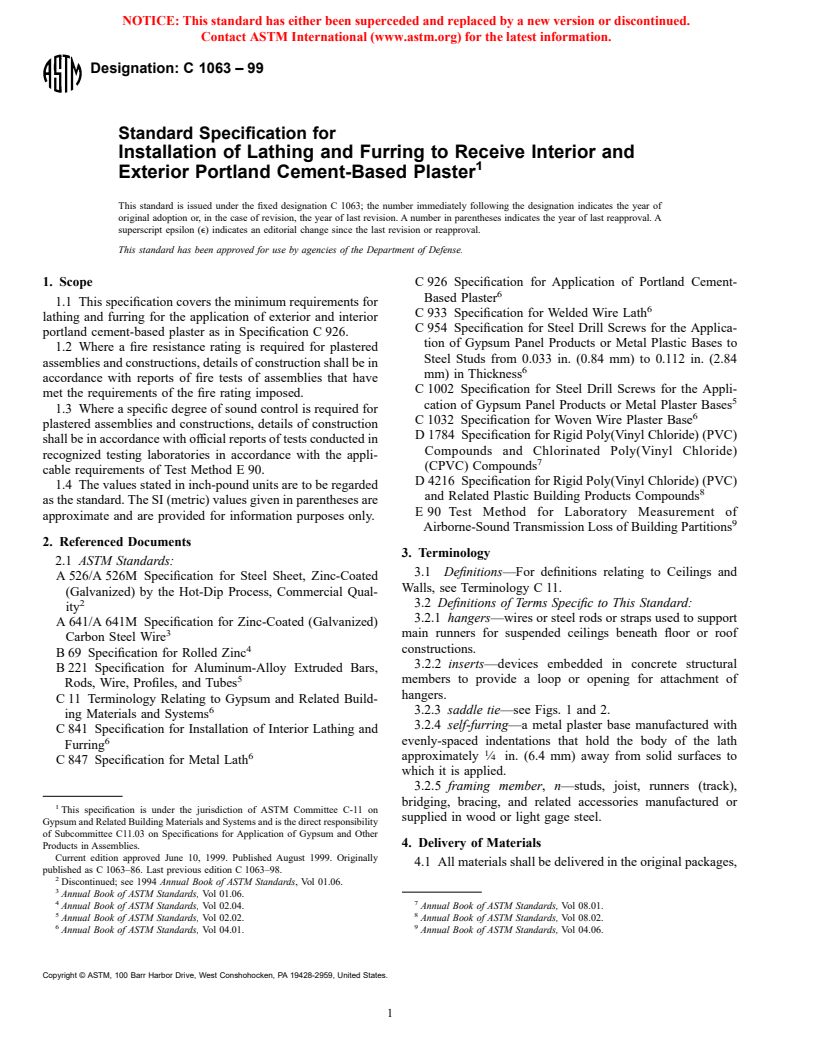 ASTM C1063-99 - Standard Specification for Installation of Lathing and Furring to Receive Interior and Exterior Portland Cement-Based Plaster